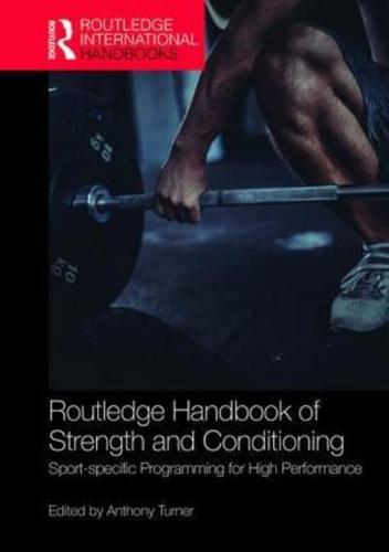 Routledge Handbook of Strength and Conditioning