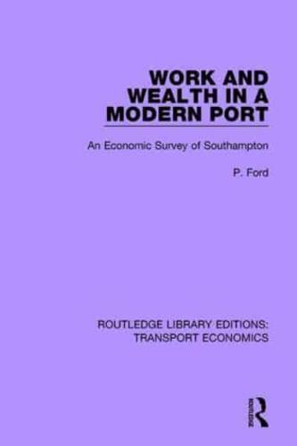 Work and Wealth in a Modern Port