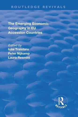 The Emerging Economic Geography in EU Accession Countries