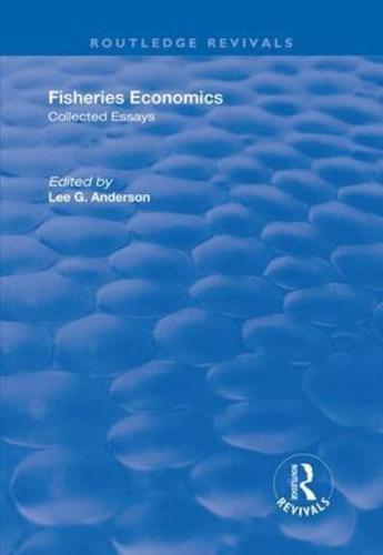 Fisheries Economics Volumes I and II