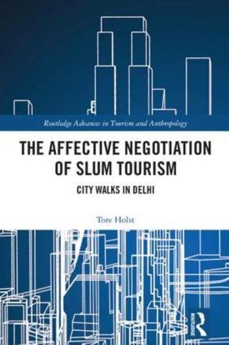 The Affective Negotiation of Slum Tourism