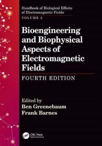Bioengineering and Biophysical Aspects of Electromagnetic Fields