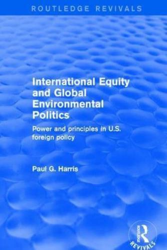Revival: International Equity and Global Environmental Politics (2001)