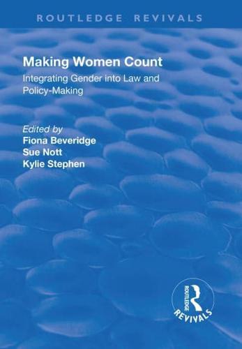 Making Women Count: Integrating Gender Into Law and Policy-Making