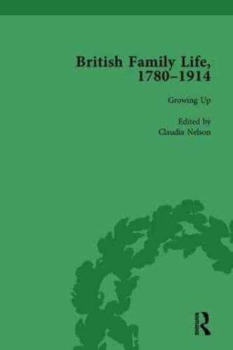 British Family Life, 1780-1914, Volume 1