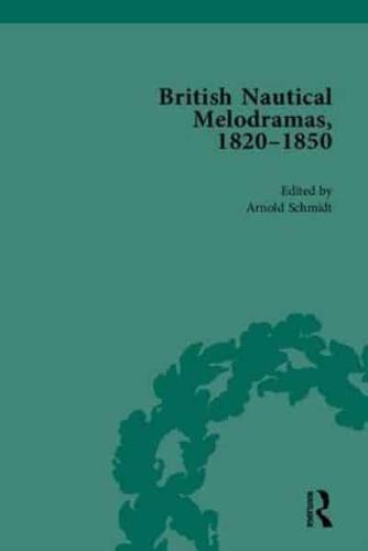 British Nautical Melodramas, 1820-1850. Volume I