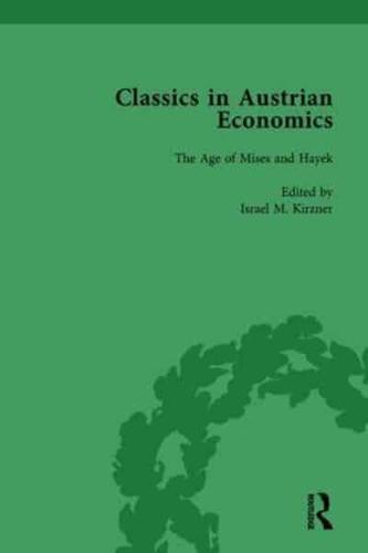 Classics in Austrian Economics, Volume 3
