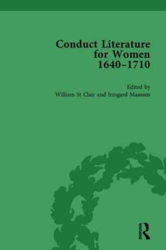Conduct Literature for Women, Part II, 1640-1710 Vol 4