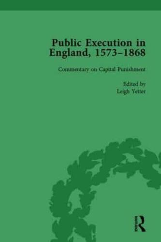 Public Execution in England, 1573-1868, Part II Vol 8