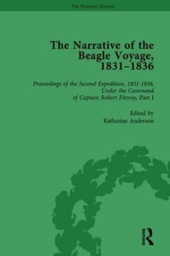 The Narrative of the Beagle Voyage, 1831-1836. Volume 3 Proceedings of the Second Expedition, 1831-1836, Under the Command of Captain Robert Fitzroy