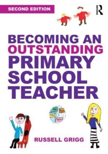 Becoming an Outstanding Primary School Teacher