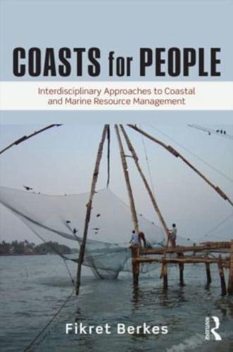Coasts for People: Interdisciplinary Approaches to Coastal and Marine Resource Management