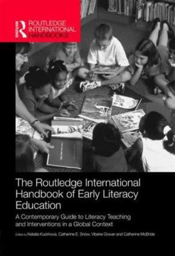 The Routledge International Handbook of Early Literacy Education