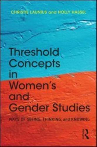 Threshold Concepts in Women's and Gender Studies