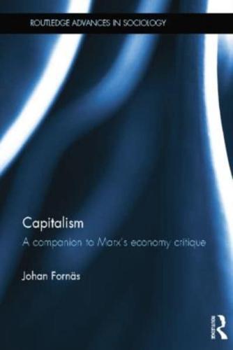 Capitalism: A Companion to Marx's Economy Critique