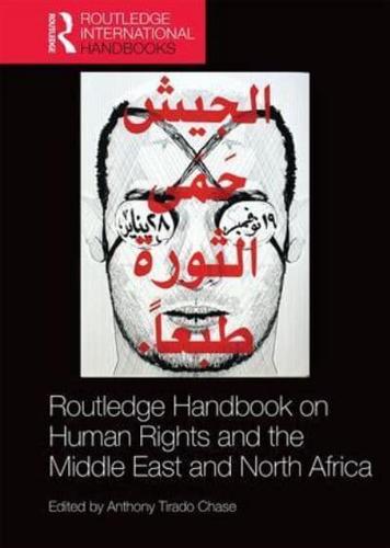 Routledge Handbook on Human Rights and the Middle East and North Africa