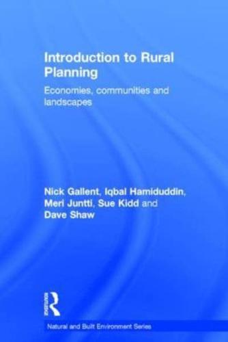 Introduction to Rural Planning: Economies, Communities and Landscapes