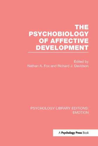 The Psychobiology of Affective Development