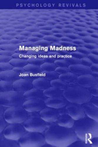 Managing Madness