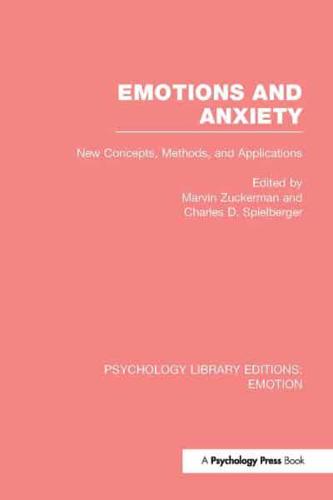 Emotions and Anxiety: New Concepts, Methods, and Applications