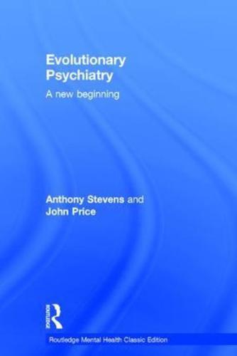Evolutionary Psychiatry: A new beginning