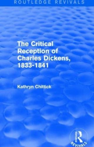 The Critical Reception of Charles Dickens