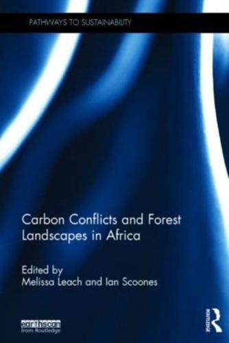 Carbon Conflicts and Forest Landscapes in Africa