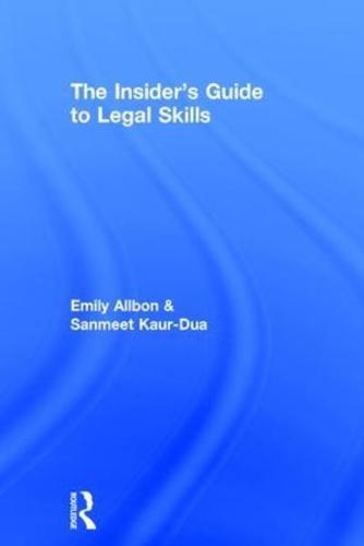 The Insider's Guide to Legal Skills