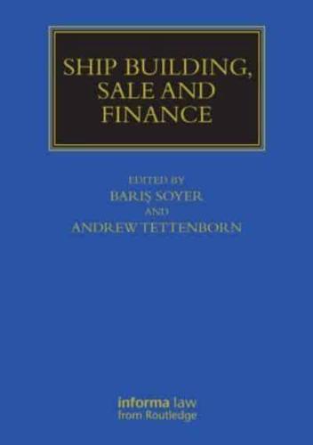 Ship Building, Sale, and Finance
