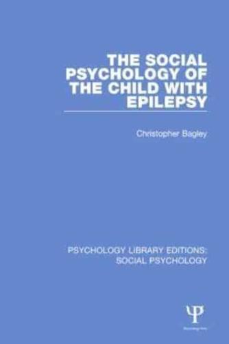 The Social Psychology of the Child With Epilepsy