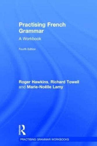 Practising French Grammar: A Workbook