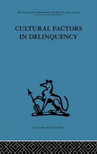 Cultural Factors in Delinquency