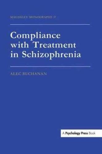 Compliance With Treatment in Schizophrenia