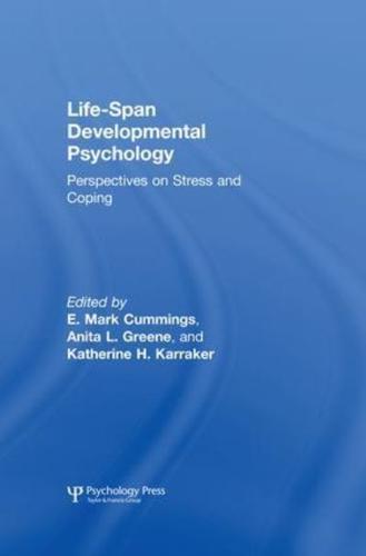 Life-span Developmental Psychology: Perspectives on Stress and Coping