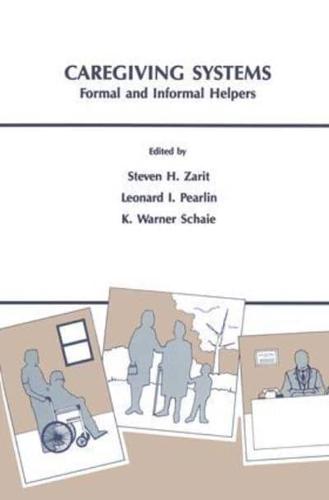 Caregiving Systems: Formal and Informal Helpers