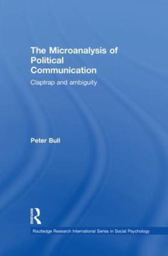 The Microanalysis of Political Communication