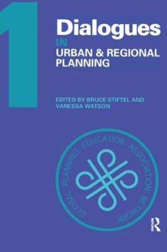 Dialogues in Urban and Regional Planning: Volume 1