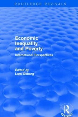 Economic Inequality and Poverty: International Perspectives: International Perspectives