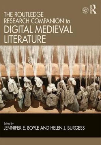 The Routledge Handbook of Digital Medieval Literature and Culture
