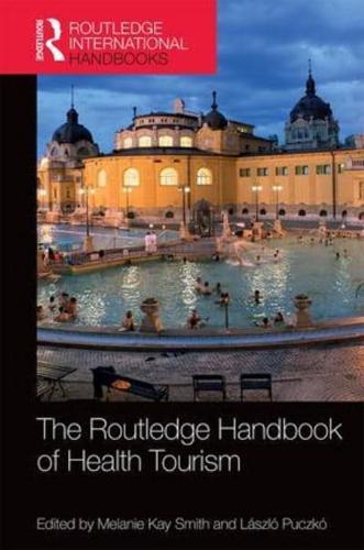 The Routledge Handbook of Health Tourism