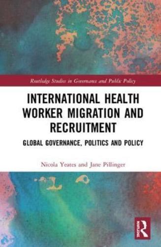 International Health Worker Migration and Recruitment