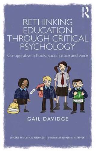 Rethinking Education Through Critical Psychology