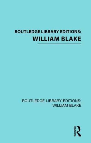 Routledge Library Editions. William Blake