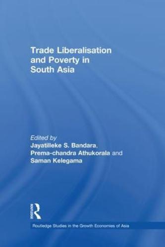 Trade Liberalisation and Poverty in South Asia