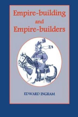 Empire-Building and Empire-Builders