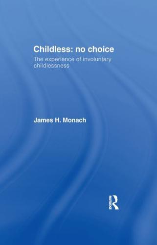 Childless, No Choice