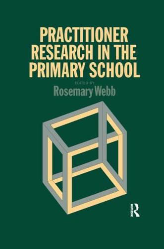 Practitioner Research In The Primary School