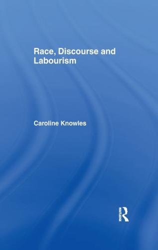 Race, Discourse and Labourism