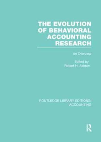 The Evolution of Behavioral Accounting Research