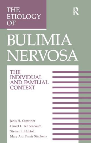 The Etiology of Bulimia Nervosa